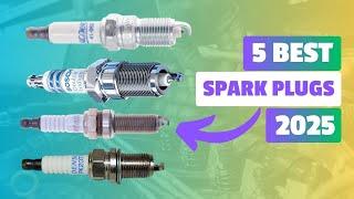 Top 5 BEST SPARK PLUGS for 2025 | Ultimate Spark Plug Review