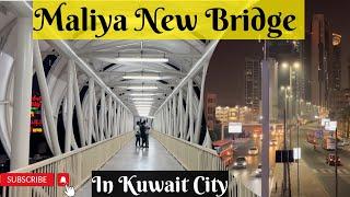 Maliya New Bridge ! Kuwait City ! Most attractions place for Maliya