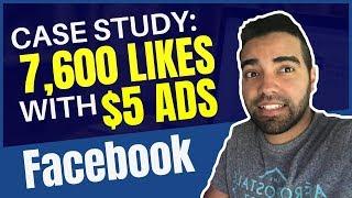 How to get 7,600 Facebook Page Likes with $5 Facebook Ads