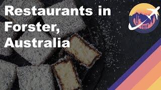 Restaurants in Forster, Australia