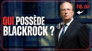 À Qui Appartient Vraiment BlackRock ?