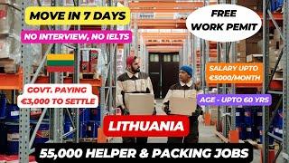  Lithuania Free Work Visa In 7 Days | 55,000 Helper & Packing Jobs | No Interview 