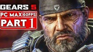 GEARS 5 Gameplay Walkthrough Part 1 [1080p HD 60FPS PC] No Commentary - GEARS OF WAR 5