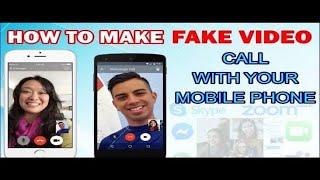 How to Make Fake Video Call Using Smart Phone  | 2022 | Android and IPhone