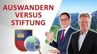 Auswandern, um Steuern zu sparen? Oder doch lieber eine Familienstiftung in Liechtenstein?