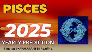 5 MAJOR SUCCESS NA REGALO SAYO NG 2025!️ PISCES 2025 YEARLY TAGALOG TAROT PREDICTIONS #KAPALARAN888