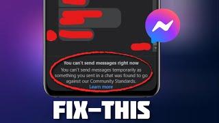 How To Solve You Can't Send Messages For 3 Days On Messenger