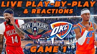 New Orleans Pelicans vs Oklahoma City Thunder | Live Play-By-Play & Reactions