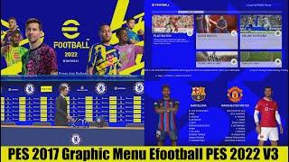 PES 2017 Latest Graphic Menu Efootball PES 2022 V3