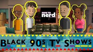 How To Nerd S2E6 | Rob Haze | Black 90s TV Shows