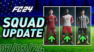 NEW FC 24 CAREER MODE SQUAD UPDATE (07/03/24)