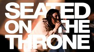 Seated On The Throne (Live) - Cause Worship