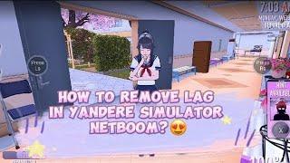 How to remove lag from yandere simulator netboom?? + Netboom update daily 24 coins