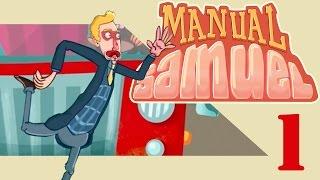 Manual Samuel Прохождение #1 ● Ручной труп ► (Русская озвучка)