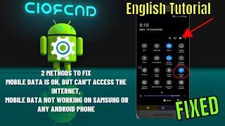Data Is On But Can't Access The Internet || Mobile Data Not Working on Samsung/Android [Fixed]