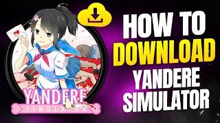 How To Download Yandere Simulator 2024 (FULL GUIDE!)