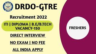 DRDO GTRE RECRUITMENT 2022 | DRDO GTRE APPRENTICE RECRUITMENT 2022 | DRDO GTRE APPRENTICESHIP 2022