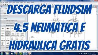 DESCARGA FLUID SIM 4.5 NEUMATICA E HIDRAULICA 2024!!