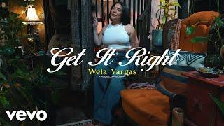 Wela Vargas - Get It Right