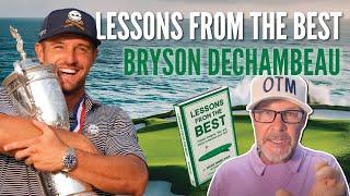Ep.2 on Bryson DeChambeau | Golf Lessons from the Best