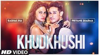 Khudkhushi Video Song | Priyank Sharma & Rashmi Jha | Neeti Mohan | Sourav Roy  | T-Series