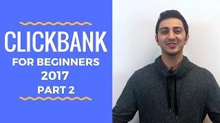 Clickbank For Beginners - Part 2