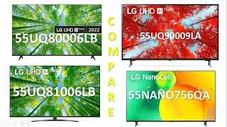 LG 55UQ80006LB vs 55UQ81006LB vs 55U55UQ90009LA vs 55NANO756QA |  LG Budget TV 2022 comparison