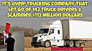 Breaking News! 143 Truck Drivers Get Justice For Trucking Company Letting Them All Go 