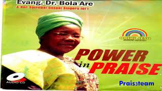 Bola Are - Power In The Praise