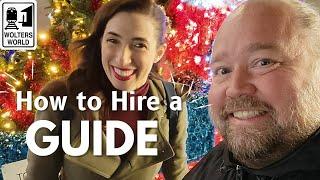 How to Hire a Local Tour Guide