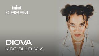 DIOVA – KISS.CLUB.MIX | KISS FM Podcast (Indie Dance DJ Mix)