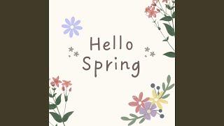 Hello, spring