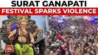 Surat Tensions Escalate Over Ganapati Festival, Six Arrested | India Today News