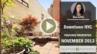 Halstead Property's Nora Ariffin | Downtown NYC Featured Properties November 2013