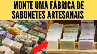 Como montar uma saboaria artesanal [COMPLETO]