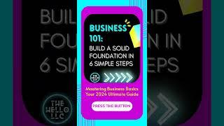 Mastering Business Basics: Your Ultimate Guide