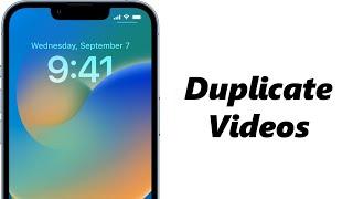 How To Duplicate Videos On iPhone