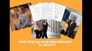 Gypsy Rose Was Never Pregnant. I'll Prove It!