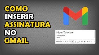 Como Inserir Assinatura no Gmail (Com Imagem)