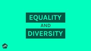 What Is Equality & Diversity?