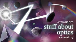 stuff about optics | documentary