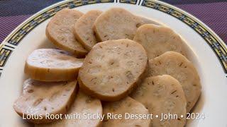 Lotus Root with Sticky Rice Dessert | Channel - Creative Ideas and John