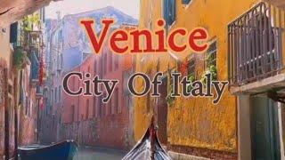 Venice City Of Italy || Beautiful City || Village ||