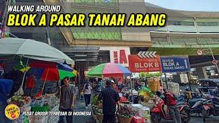 KONDISI BLOK A PASAR TANAH ABANG 2024 | PUSAT GROSIR TERBESAR DI INDONESIA‼️#tanahabang #pusatgrosir