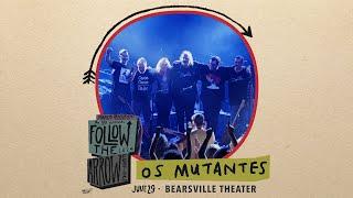 Os Mutantes (6/29/24) Follow The Arrow - Bearsville Theater - Woodstock, NY (2-Cam)