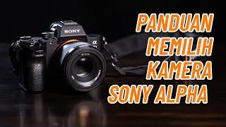 Pengen punya kamera Sony? Wajib Nonton & Jangan sampai SALAH BELI !