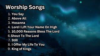 Praise and Worship Songs | Christian Songs