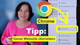 Tipp Google Chrome: Ganze Webseite übersetzen lassen. Smartphone einfach erklärt.