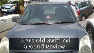 Maruti Suzuki Swift zxi 15yrs Old Ground Review 