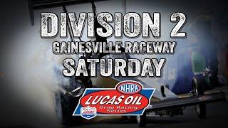 Lucas Oil Drag Racing Series Division 2 Gainesville Raceway Saturday